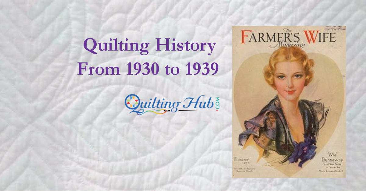 Quilting_History_From_1930_to_1939