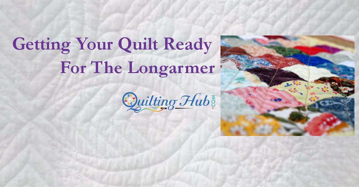 Getting Your Quilt Ready For The Longarmer