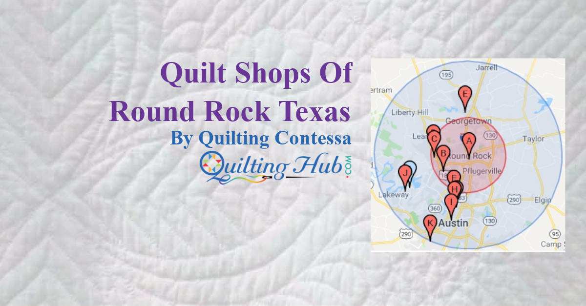 Quilt Shops Of Round Rock Texas