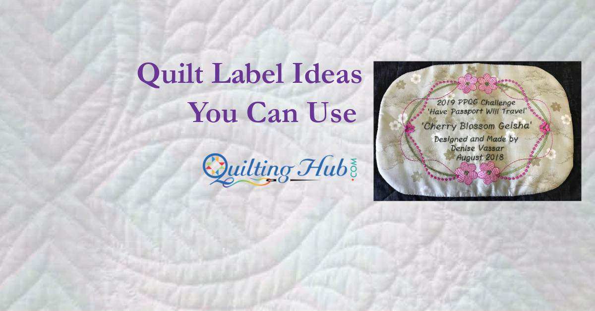 Quilt Label Ideas You Can Use