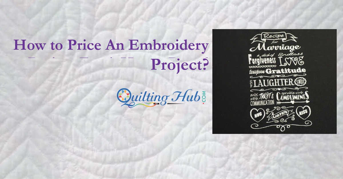 How to Price An Embroidery Project For A Home-Based Business