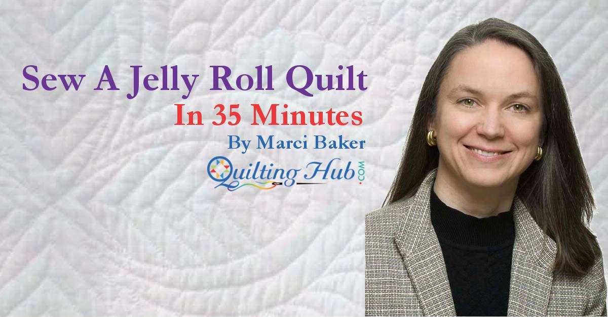 Jelly Roll Quilt in less than 35 minutes!