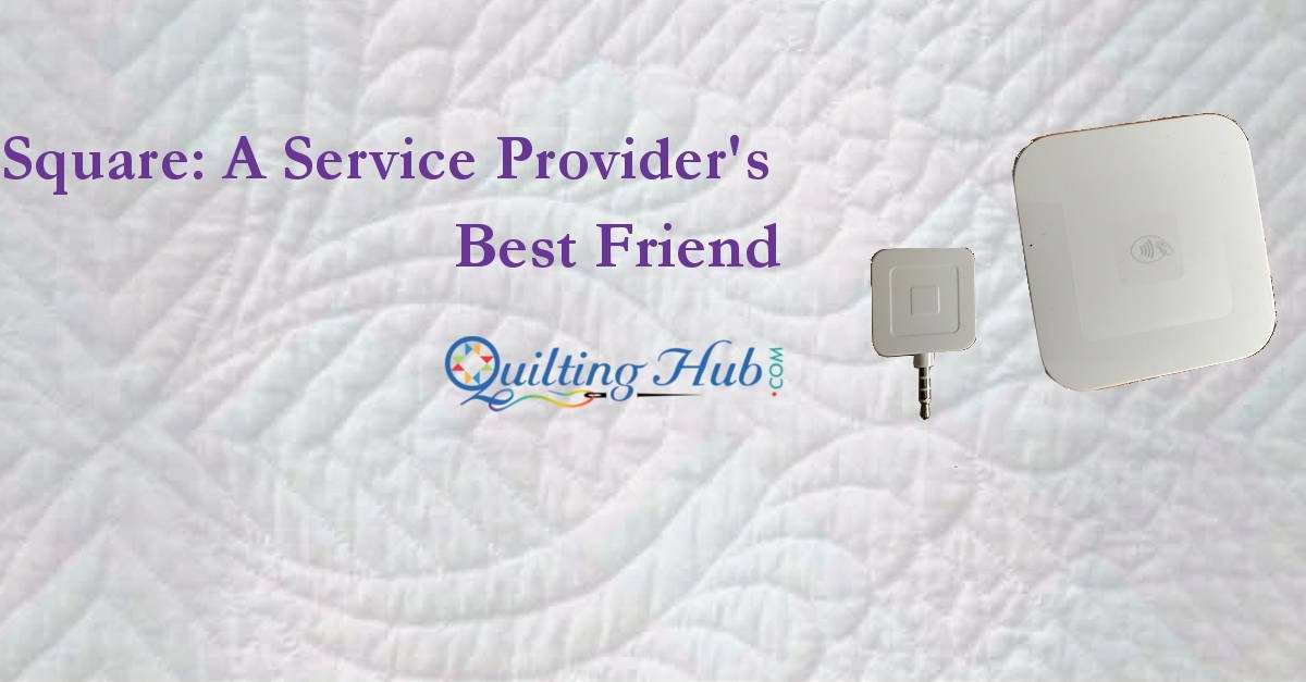 SQUARE: A Service Provider's Best Friend