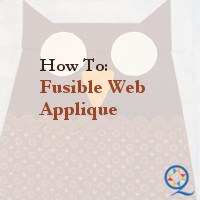 How To Applique With Fusible Web - AppleGreen Cottage