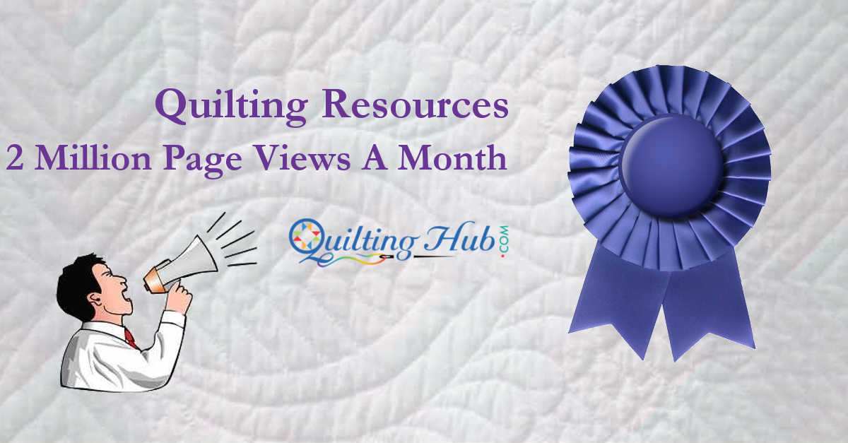QuiltingHub - 2 Million Page Views a Month!