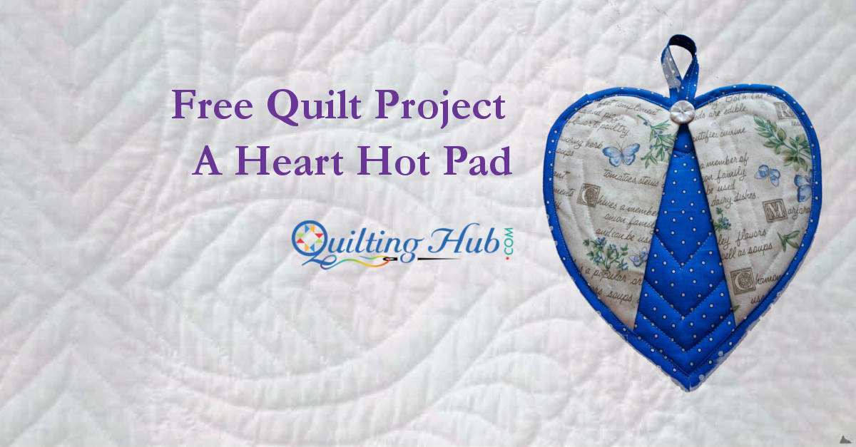 Free Quilt Project - A Heart Hot Pad