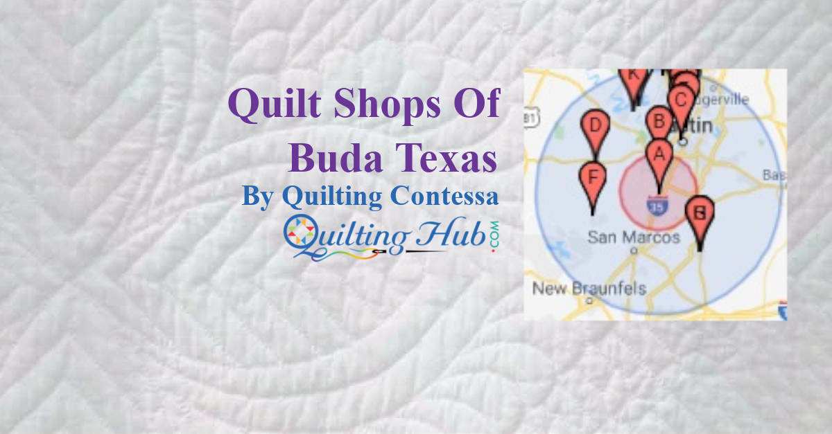 Quilt Shops Of Buda Texas