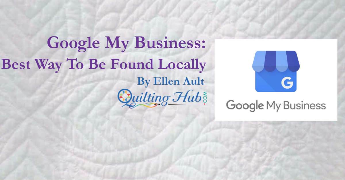 Google My Business: The Best Way To Be Found Locally