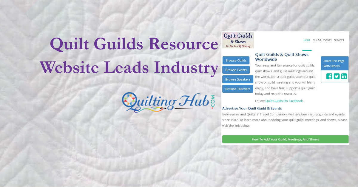 Quilt Guilds Resource Website Leads Industry