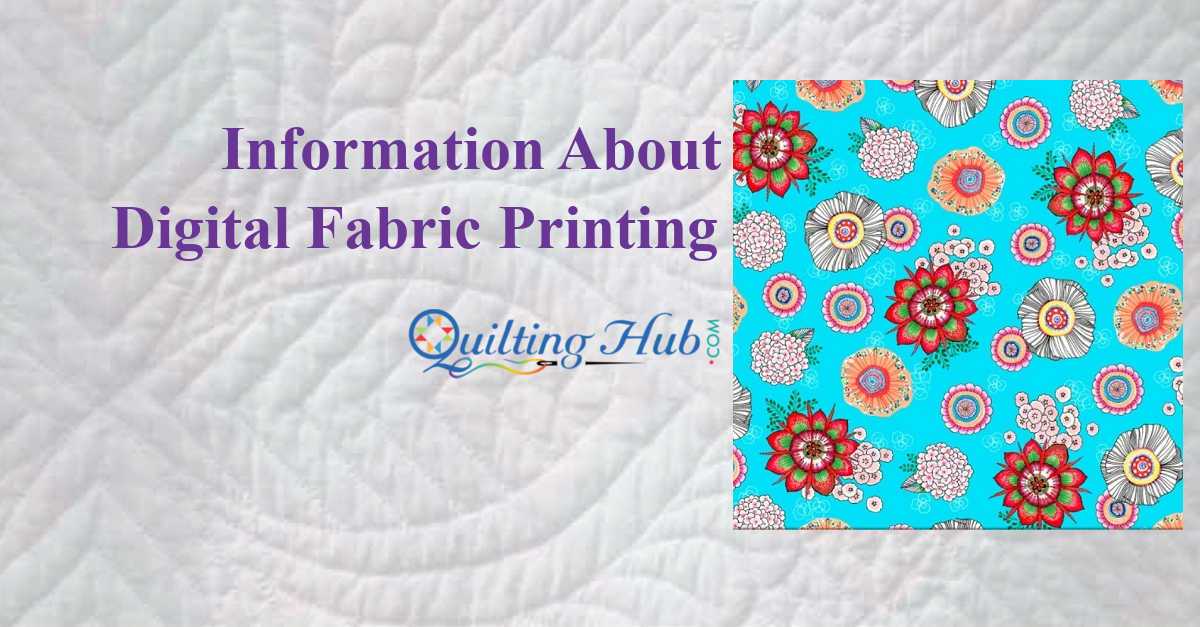 Information About Digital Fabric Printing