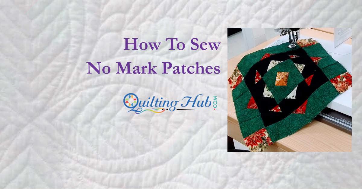 How To Sew No Mark Patches