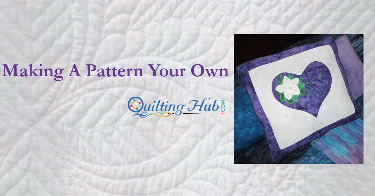 Making A Pattern Your Own