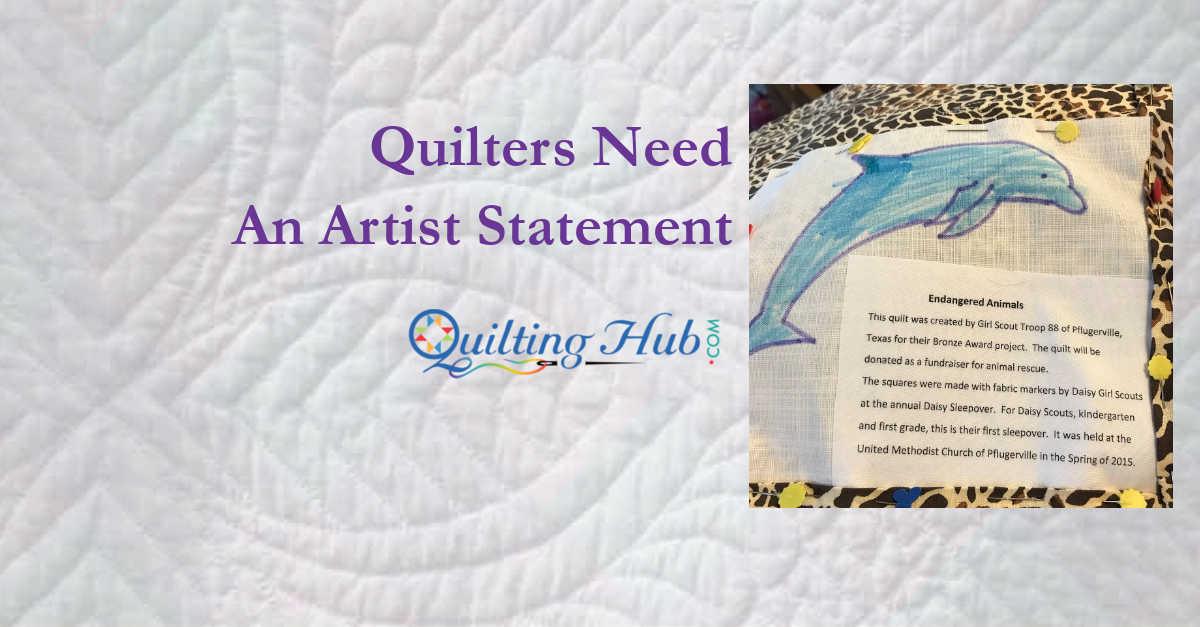 Quilters Need An Artist Statement