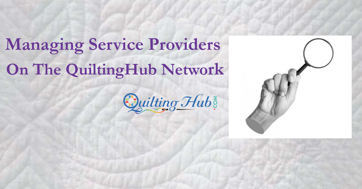 Managing Service Providers on the QuiltingHub Network