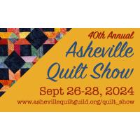 40th Annual Asheville Quilt Show - Ruby Jubilee in Fletcher