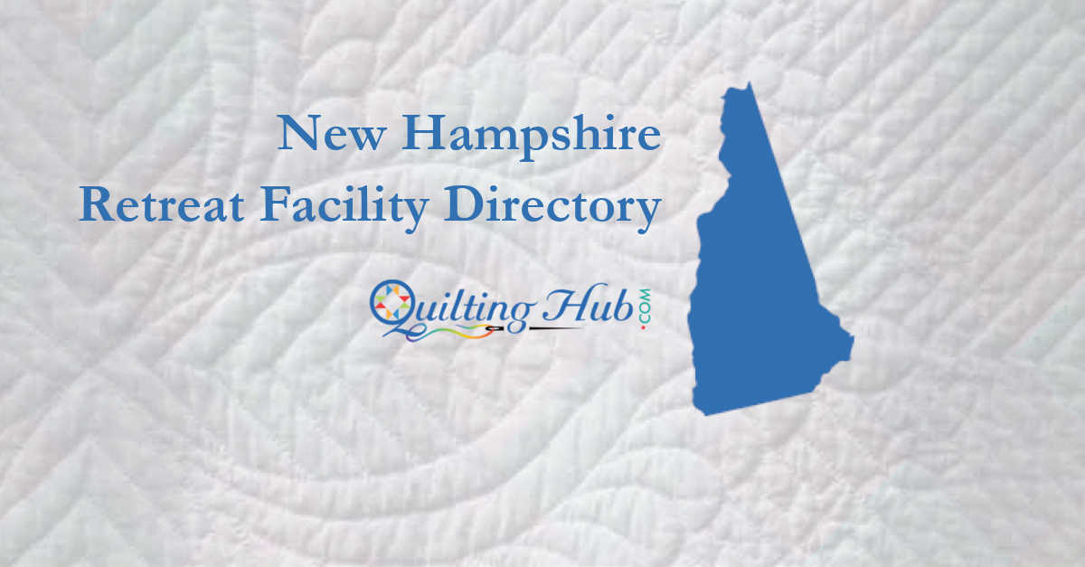 quilt retreat facilities of new hampshire
