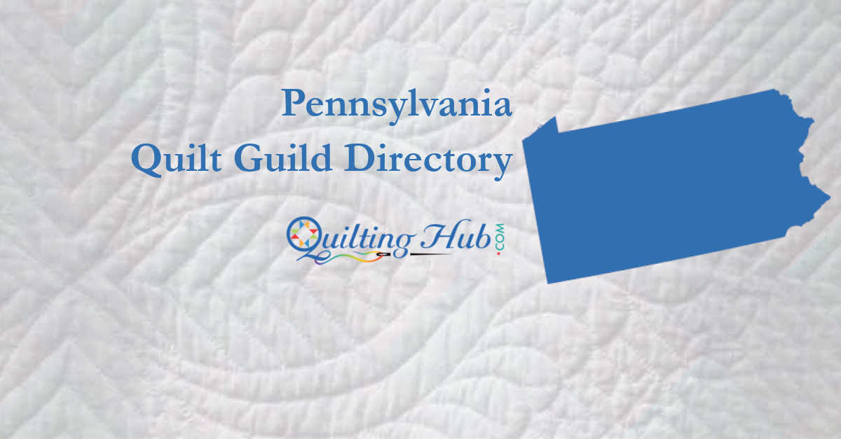 quilt guilds of pennsylvania