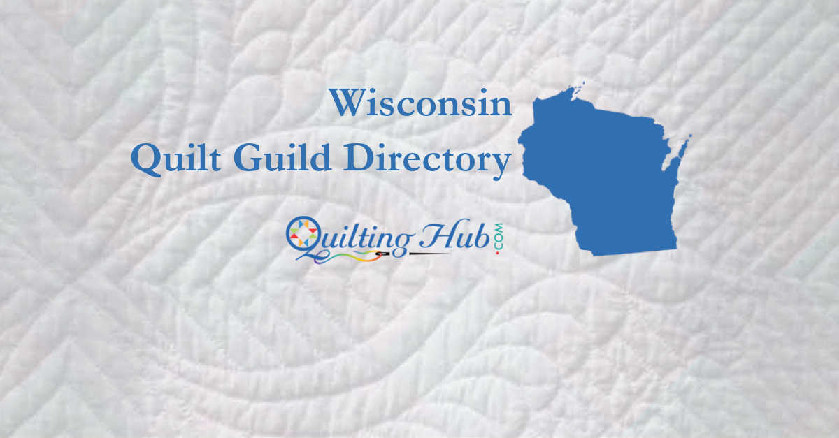 quilt guilds of wisconsin