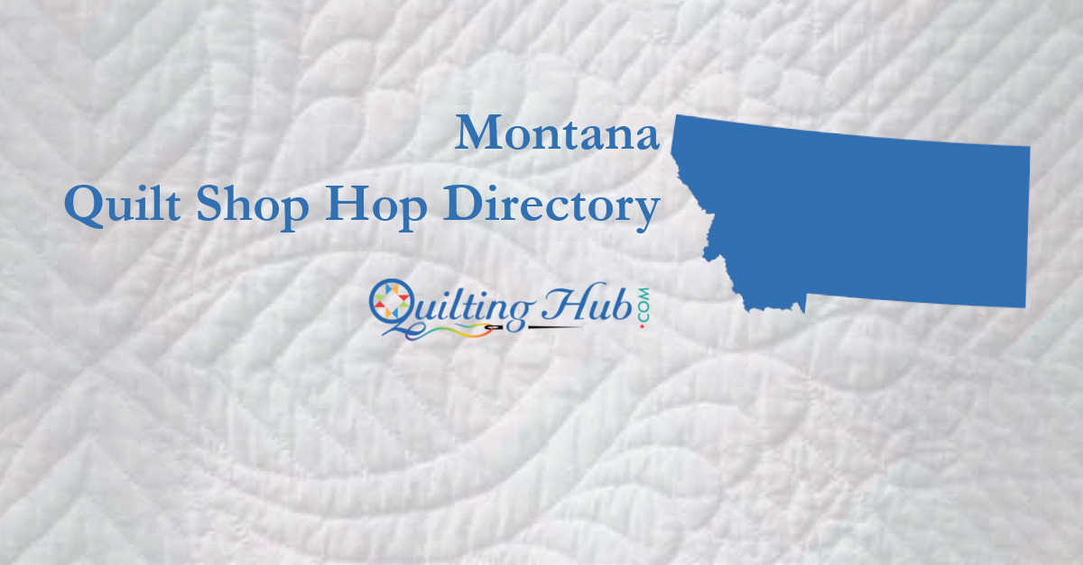 quilt shop hops of montana