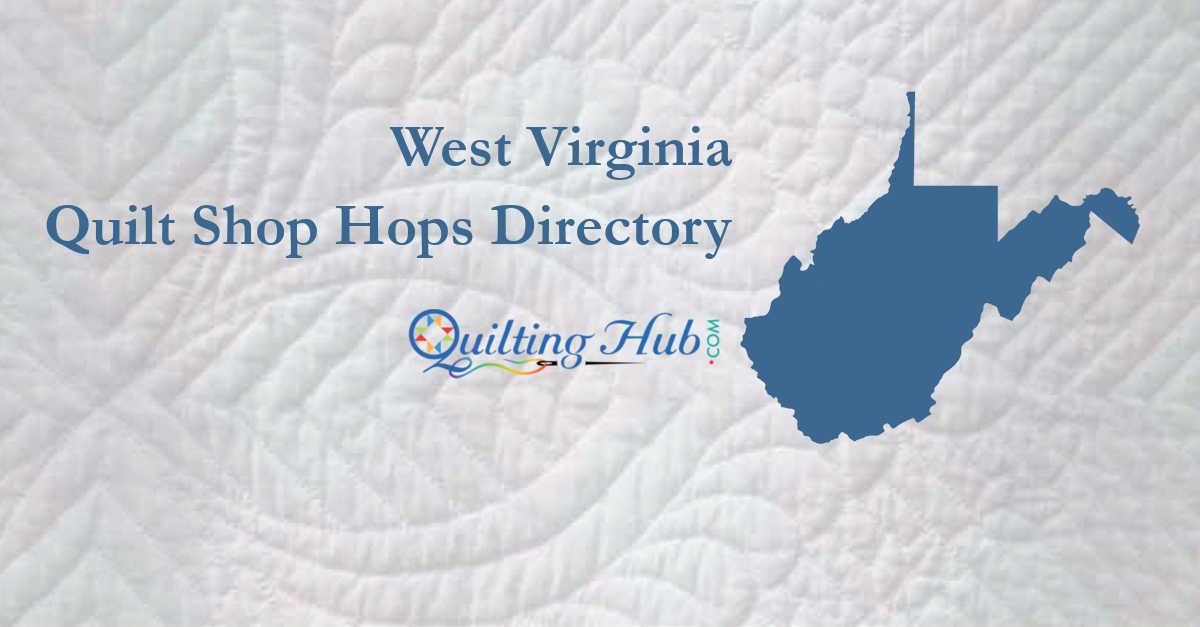 quilt shop hops of west virginia