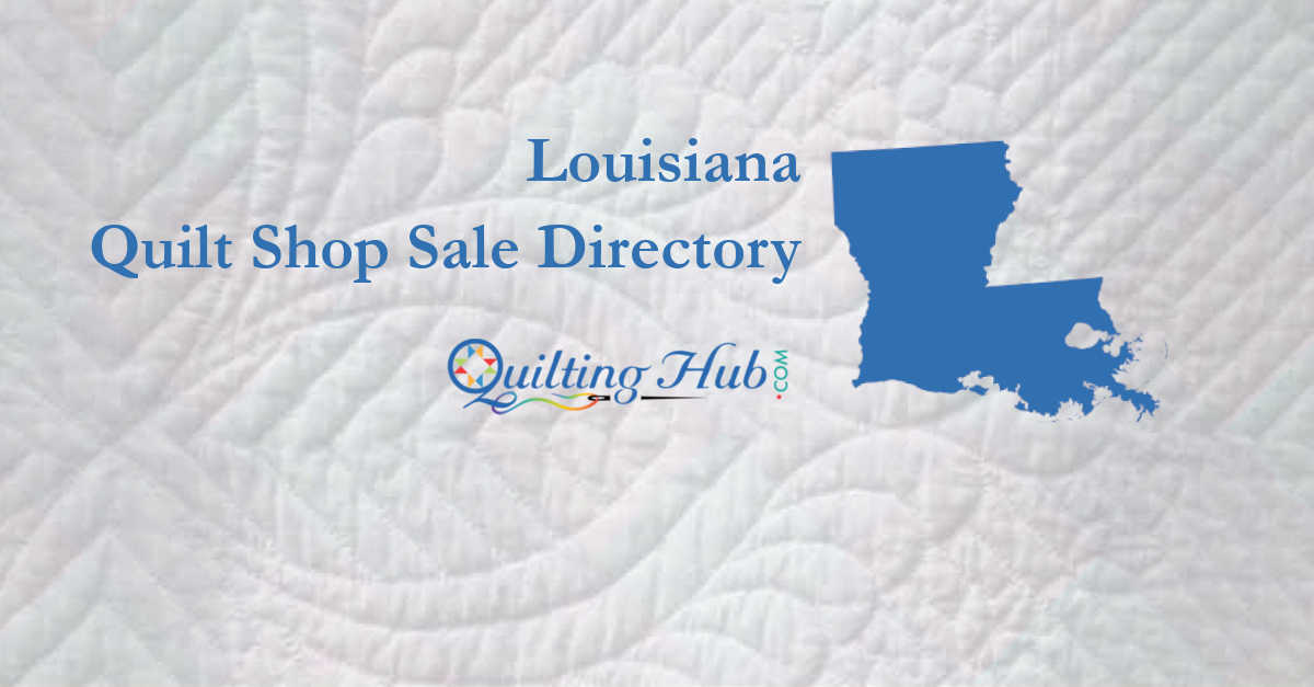 quilt shop sales of louisiana