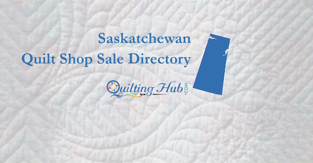 quilt shop sales of saskatchewan
