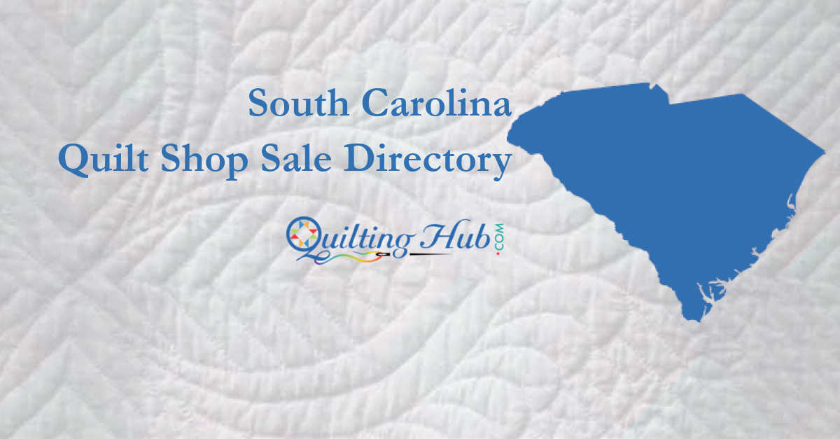 quilt shop sales of south carolina