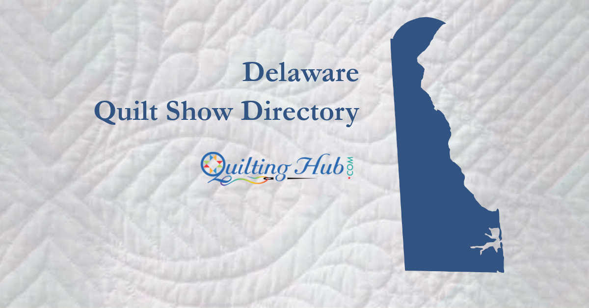 quilt shows
 of delaware