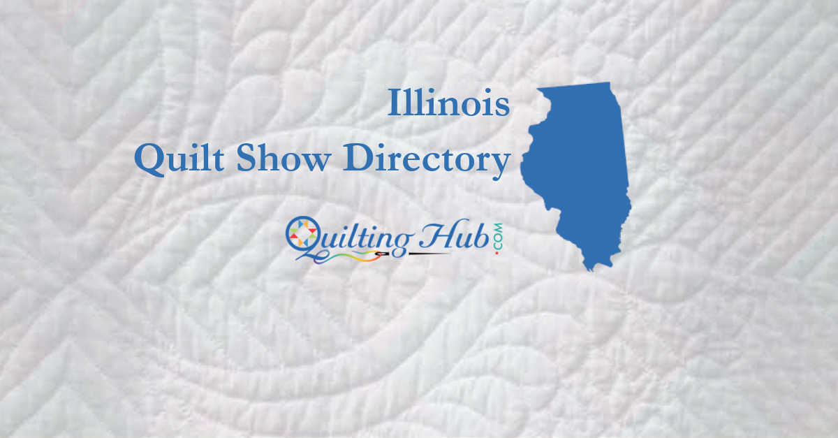 quilt shows
 of illinois