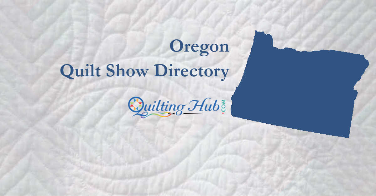 quilt shows
 of oregon