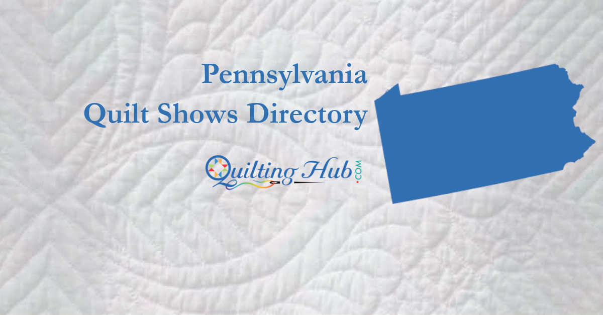 quilt shows
 of pennsylvania